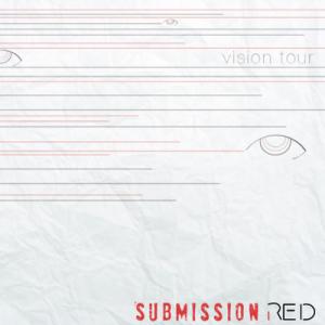 Submission Red - Vision Tour (2010)
