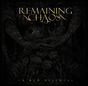 Remaining Chaos - A New Silence [EP] (2012)