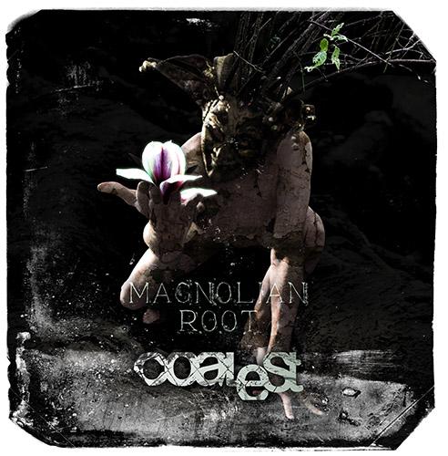 Coalest - Magnolian Root [EP] (2013)