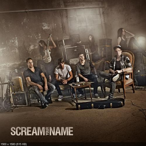 Scream Your Name - Scream Your Name (2013)