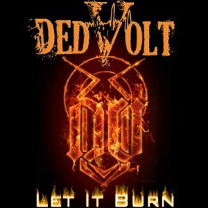 DedVolt - Let It Burn [EP] (2013)