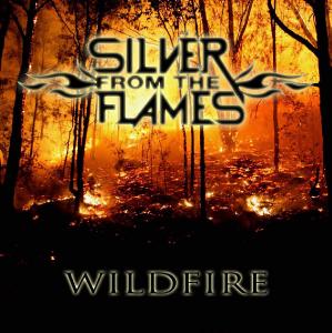 Silver from the Flames - Wildfire [EP] (2012)