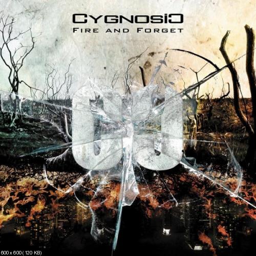 Cygnosic - Fire And Forget (2013)