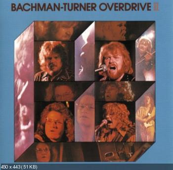 Bachman-Turner Overdrive (BTO) - Дискография (1973-2012)