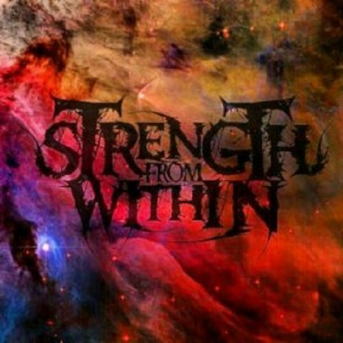 Strength From Within - Embrace Armageddon [EP] (2012)